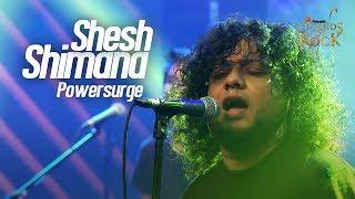 Shesh Shimana   Powersurge  Banglalink presentss Legends of Rock