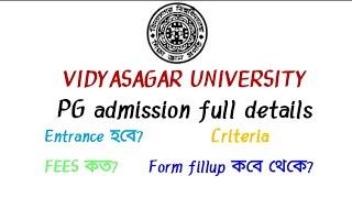 Vidyasagar University PG admission full details 2024  Vidyasagar University PG entrance exam detail