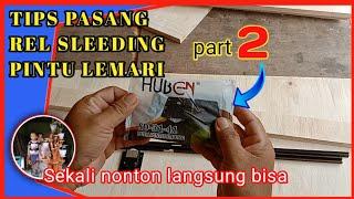 CARA PASANG REL SLEEDING PINTU bagian 2‼️ REL PINTU LEMARI GESER