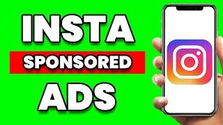 How to do Sponsored Ads on Instagram  2024