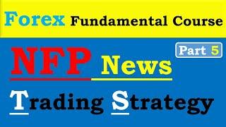 What is Nfp trading strategy - Meerfx