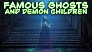 Famous Ghost and Demon Children  Paranormal Documentary