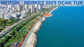 Mersin - Merkez 2023 Ocak Tur