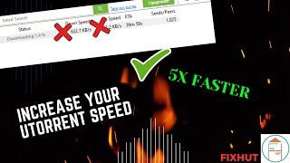 How to increase uTorrent download speed