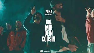 ZUNA feat. NIMO - HOL MIR DEIN COUSIN Official 4K Video