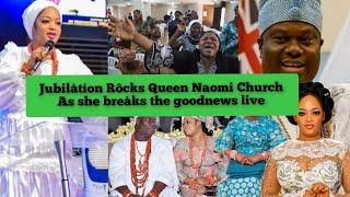Queen Naomi breàks the goodnews live in her church As Ooni Celebrates