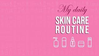 Skin Care  Daily Skin Care Routine  Night Skin Care