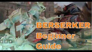 BERSERKER Explained for Noobs Berserker Beginner Guide Berserker Tips and Ticks #FORHONOR