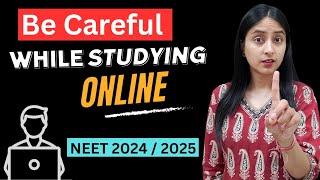 How to Study Online for NEET 20242025?  Dont do these 3 Mistakes #neet2024 #neet #study