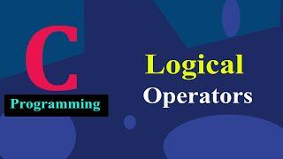 Logical Operators in C Programming