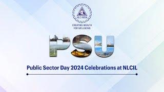 Public Sector Day - 2024 Celebrations at NLCIL
