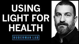 Using Light Sunlight Blue Light & Red Light to Optimize Health  Huberman Lab Podcast #68