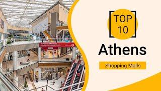 Top 10 Shopping Malls to Visit in Athens  Spain - English