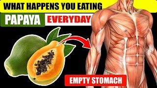 Eating Papaya Empty Stomach 6 Incredible Benefits of Starting Your Day with Papaya