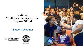 National Youth Leadership Forum Explore STEM Informational Session