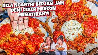 NGANTRI PANJANG DEMI CEKER MERCON MANDI CABE SAMPE NAMBAH NASI 2x?