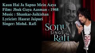 Kaun Hai Ja Sapno Mein  Mohd. Rafi  Shankar-Jaikishan  Hasrat Jaipuri  Jhuk Gaya Aasman - 1968