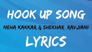 Hook Up Song Lyrics Full Song --  Neha Kakkar  TNT Lyrics  Student Of The Year 2  #lyrics 