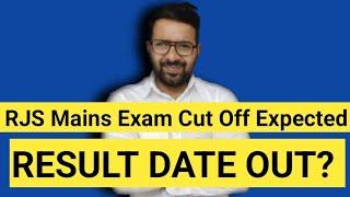 RJS Mains Exam Cut Off Expected  Result Date Out?  New Vacancy RJS 2025