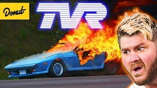 TVR - The Story of The Most Cursed Car Company  Up To Speed