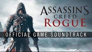 Assassins Creed Rogue OST - Dangerous Waters Track 28