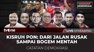 LIVE Kisruh PON Dari Jalan Rusak Sampai Bogem Mentah  Catatan Demokrasi tvOne