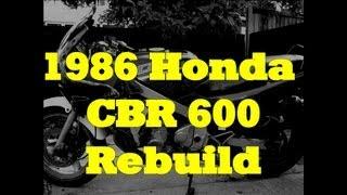 Honda CBR 600 motorbikemotorcycle rebuild Full version