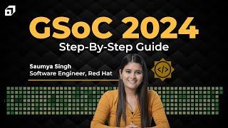 Google Summer of Code 2024 Ultimate Guide  GSoC Roadmap  Contribute to Open Source  @SCALER
