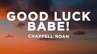 Chappell Roan - Good Luck Babe Lyrics