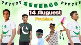 14 Auguest Problem  Happy Independence Day  Ali Shahid