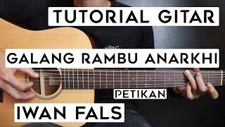 Tutorial Gitar IWAN FALS - Galang Rambu Anarkhi  Lengkap Dan Mudah