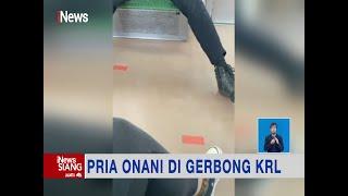 Viral Seorang Pria Nekat Onani di Gerbong KRL Jakarta #iNewsSiang 0306