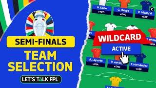 WILDCARD ACTIVE  TEAM SELECTION FOR THE SEMI FINALS  EURO 2024 fantasy Tips