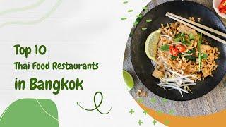 Top 10 restaurants in Bangkok that serve local Thai cuisine  Yumly