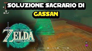 Soluzione Sacrario di Gassan su The Legend of Zelda Tears of the Kingdom