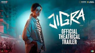 JIGRA - OFFICIAL THEATRICAL TRAILER  Alia Bhatt  Vedang Raina  Vasan Bala  11th October