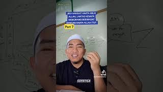 Part 7  JIKA HAKIKAT HARTA MILIK ALLAH LANTAS KENAPA SESEORANG BERWASIAT SEBELUM WAFAT?? #warisan