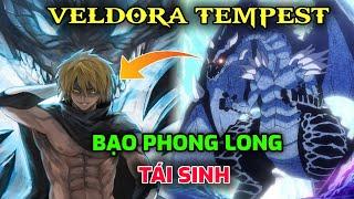 Thế Giới Slime Kỳ Bí - Phân Tích Bạo Phong Long Veldora Tempest Anime Tôi Đã Chuyển Sinh Thành Slime