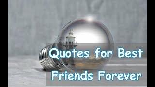 Quotes for Best Friend ForeverBFF Quotes Messages Sayings Status & Images - Best Friends Forever