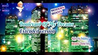 Modern Boots - Boulevard Of My Dreams Extended Ver. Secret World Music Cafe Theme Song Fx-ver.