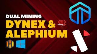 Dynex DNX and Alephium ALPH Dual Mining Tutorial