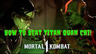 Mortal Kombat 1 how to EASILY beat Quan Chi Titan Battle in MK1 Season 7