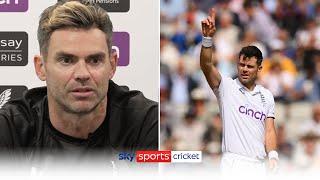 I didnt have a choice it had to end at some point  James Anderson ahead of FINAL England Test