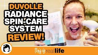 Duvolle Radiance Spin-Care System Review - THIS IS REAL LIFE