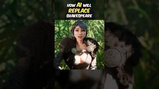 How AI Will Replace Shakespeare