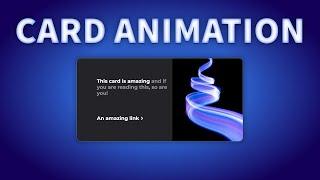 An overly dramatic card animation tutorial