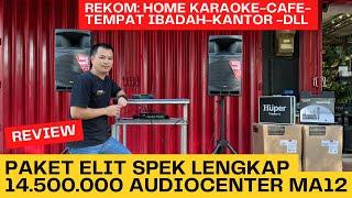 AUDIOCENTER MA12 Paket Lengkap 14500000 Super Cakep  2023