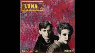 Luna - Dejame synth pop Spain 1984