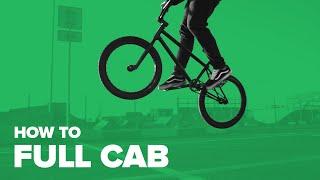 Как сделать фулл каб на BMX How to Full Cab BMX