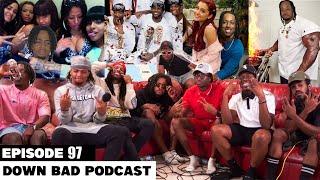 MY BESTFRIEND SMASHED MY GIRL  Down Bad Podcast Episode 97